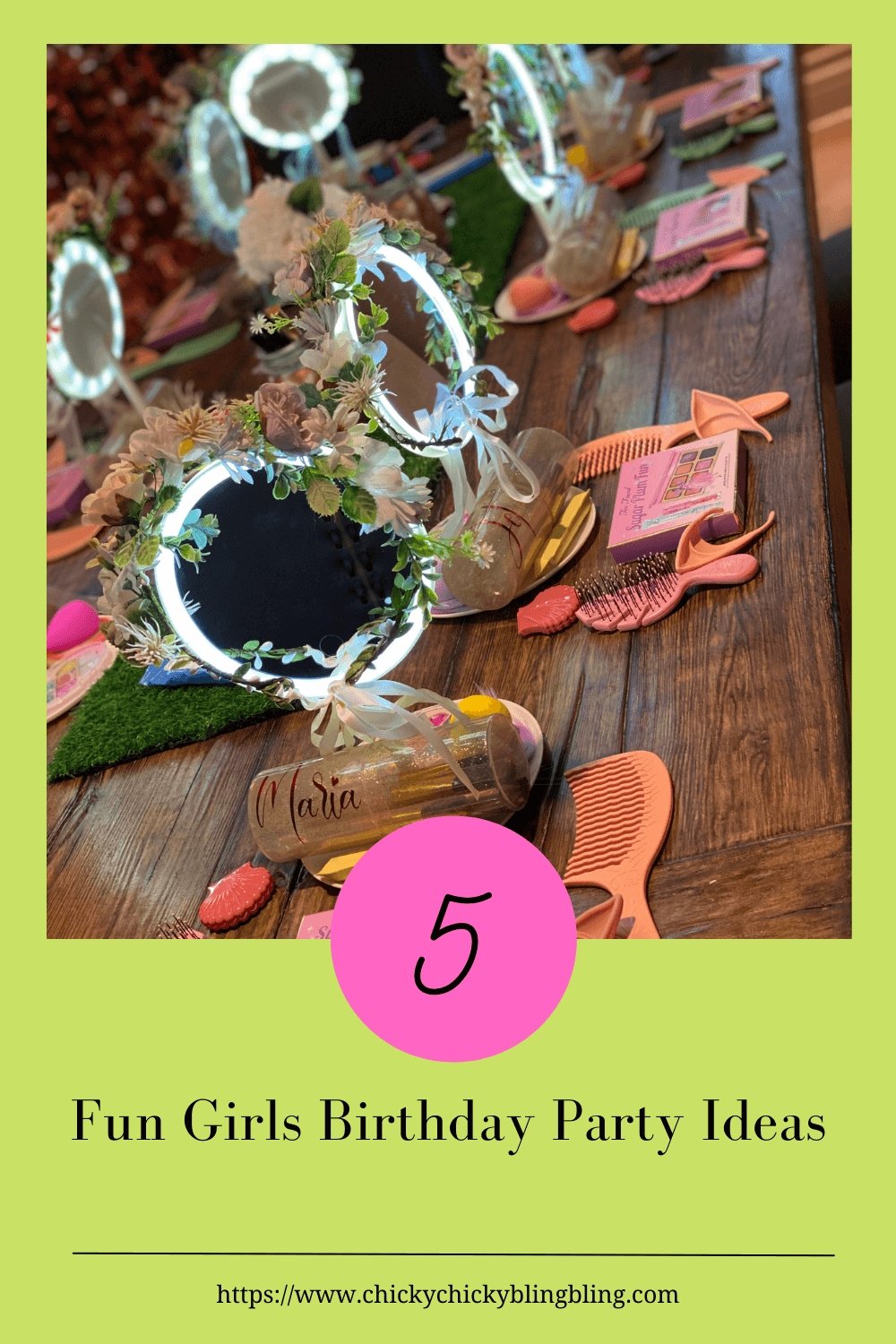 5 Fun Girls Birthday Party Ideas - Chicky Chicky Bling Bling, LLC