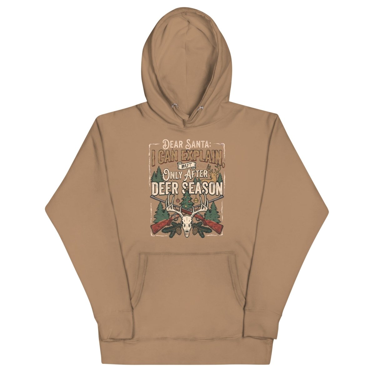 Dear Santa I Can Explain But After Hunting Season Hoodie | Funny Christmas Sweatshirt