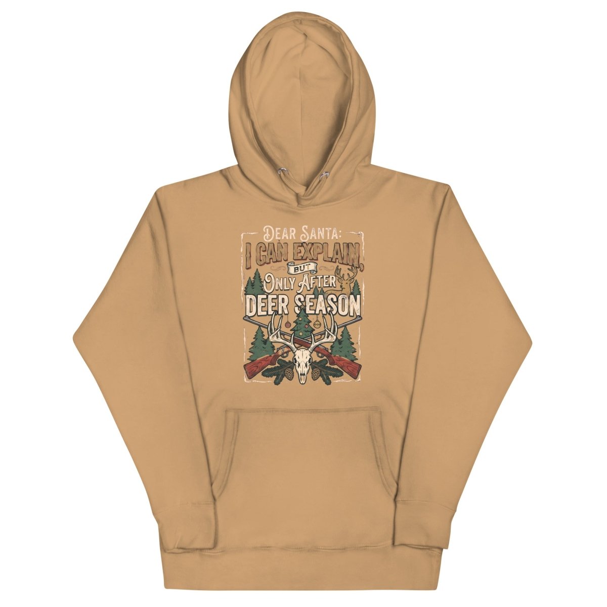Dear Santa I Can Explain But After Hunting Season Hoodie | Funny Christmas Sweatshirt