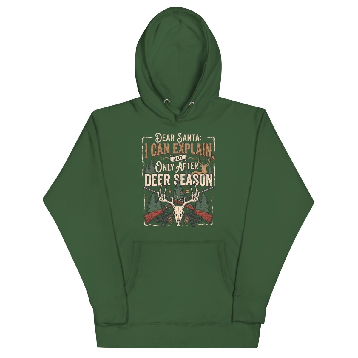 Dear Santa I Can Explain But After Hunting Season Hoodie | Funny Christmas Sweatshirt